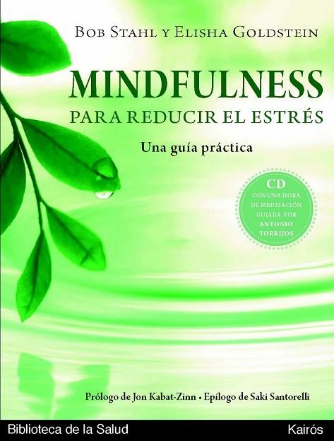 MINDFULNESS PARA REDUCIR EL ESTRES +CD | 9788472457614 | STAHL, BOB Y GOLDSTEIN, ELISHA | Llibreria Online de Vilafranca del Penedès | Comprar llibres en català