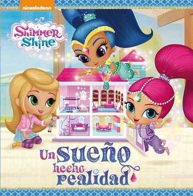 UN SUEÑO HECHO REALIDAD SHIMMER Y SHINE | 9788448847555 | NICKELODEON | Llibreria Online de Vilafranca del Penedès | Comprar llibres en català