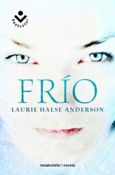 FRIO | 9788492833702 | ANDERSON, LAURIE HALSE | Llibreria Online de Vilafranca del Penedès | Comprar llibres en català