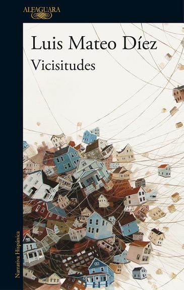 VICISITUDES | 9788420426754 | DIEZ, LUIS MATEO | Llibreria Online de Vilafranca del Penedès | Comprar llibres en català