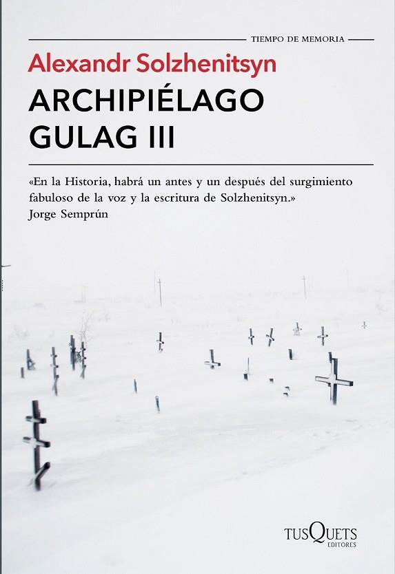 ARCHIPIÉLAGO GULAG III | 9788490661826 | SOLZHENITSYN, ALEXANDR | Llibreria Online de Vilafranca del Penedès | Comprar llibres en català