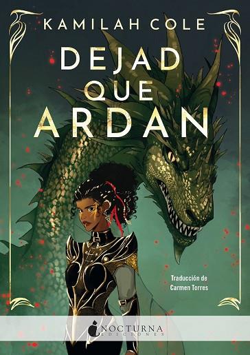 DEJAD QUE ARDAN | 9788419680662 | COLE, KAMILAH | Llibreria Online de Vilafranca del Penedès | Comprar llibres en català