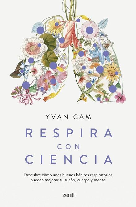 RESPIRA CON CIENCIA | 9788408281559 | CAM, YVAN | Llibreria Online de Vilafranca del Penedès | Comprar llibres en català