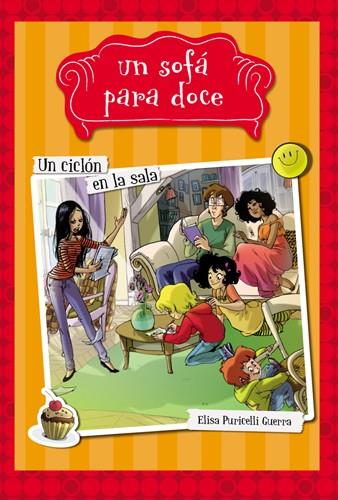 UN SOFA PARA DOCE 1 UN CICLÓN EN LA SALA | 9788424654306 | PURICELLI GUERRA, ELISA | Llibreria Online de Vilafranca del Penedès | Comprar llibres en català