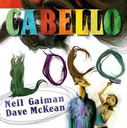 CABELLO LOCO | 9788492769629 | GAIMAN, NEIL Y MCKEAN, DAVE | Llibreria Online de Vilafranca del Penedès | Comprar llibres en català