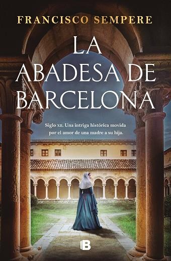 LA ABADESA DE BARCELONA | 9788466680141 | SEMPERE, FRANCISCO | Llibreria Online de Vilafranca del Penedès | Comprar llibres en català