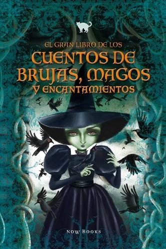 EL GRAN LIBRO DE LOS CUENTOS DE BRUJAS MAGOS Y ENCANTAMIENTOS | 9788416245239 | AA. VV. | Llibreria Online de Vilafranca del Penedès | Comprar llibres en català