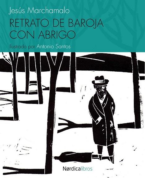RETRATO DE BAROJA CON ABRIGO | 9788415717744 | MARCHAMALO, JESÚS | Llibreria L'Odissea - Libreria Online de Vilafranca del Penedès - Comprar libros
