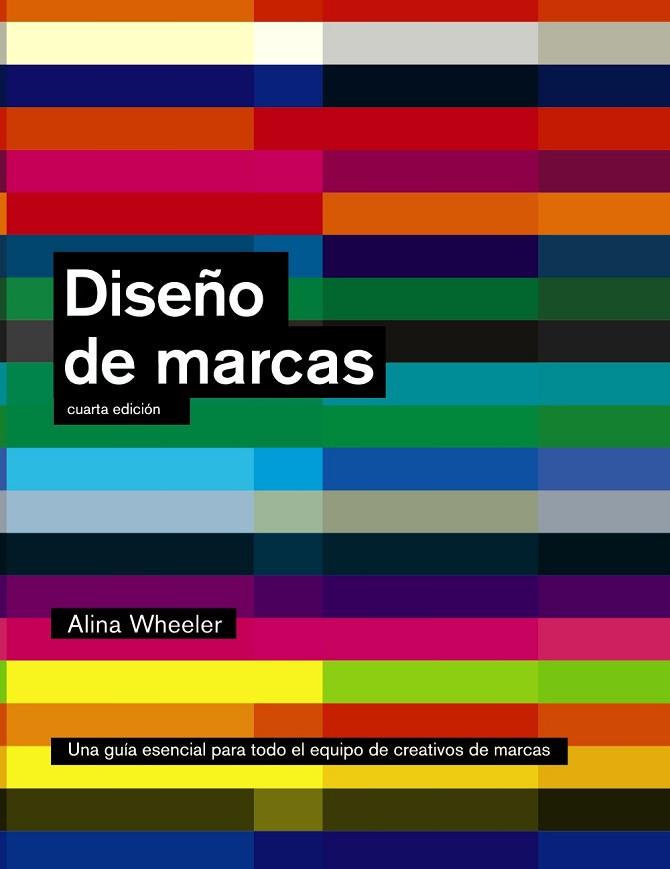 DISEÑO DE MARCAS | 9788441534537 | WHEELER, ALINA | Llibreria Online de Vilafranca del Penedès | Comprar llibres en català