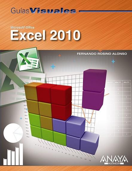 EXCEL 2010 | 9788441527874 | ROSINO ALONSO, FERNANDO | Llibreria Online de Vilafranca del Penedès | Comprar llibres en català