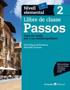 PASSOS 2 LLIBRE DE CLASSE NIVELL ELEMENTAL | 9788499219622 | ROIG MARTÍNEZ, NURI/CAMPS FERNÁNDEZ, SANDRA/PADRÓS COLL, MARTA/DARANAS VIÑOLAS, MERITXELL | Llibreria Online de Vilafranca del Penedès | Comprar llibres en català