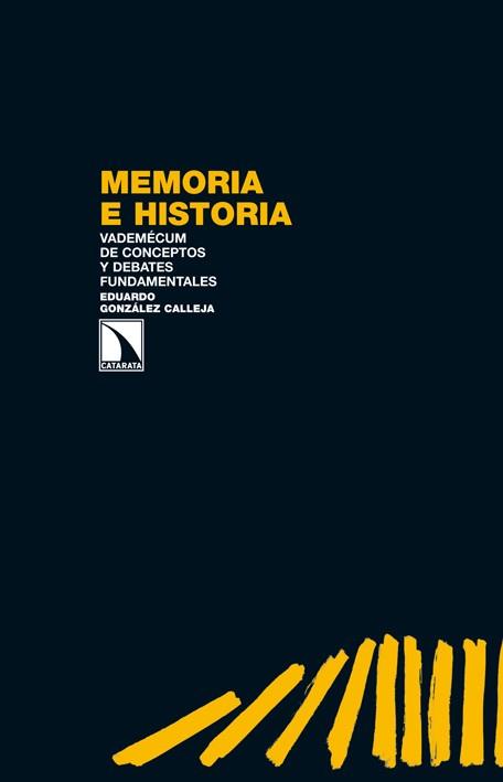 MEMORIA E HISTORIA | 9788483197943 | GONZALEZ, EDUARDO | Llibreria Online de Vilafranca del Penedès | Comprar llibres en català