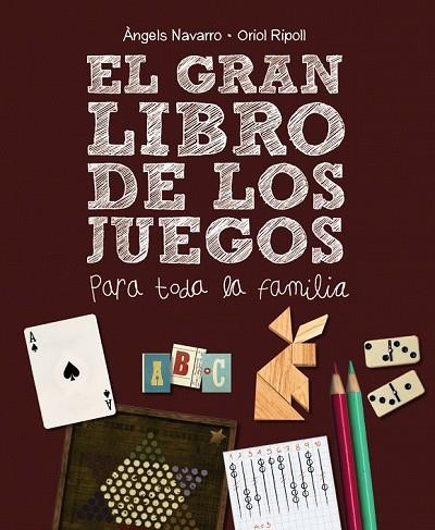 EL GRAN LIBRO DE LOS JUEGOS | 9788467861693 | NAVARRO, ÀNGELS / RIPOLL, ORIOL | Llibreria Online de Vilafranca del Penedès | Comprar llibres en català