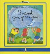 EL NUVOL GRIS, GRAS I GROS | 9788424622268 | A.CUADRENCH | Llibreria Online de Vilafranca del Penedès | Comprar llibres en català