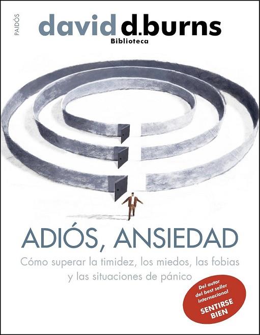 ADIÓS ANSIEDAD | 9788449327476 | BURNS, DAVID D | Llibreria L'Odissea - Libreria Online de Vilafranca del Penedès - Comprar libros