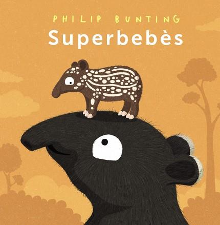 SUPERBEBÈS | 9788448963989 | BUNTING, PHILIP | Llibreria Online de Vilafranca del Penedès | Comprar llibres en català