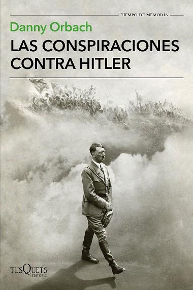 LAS CONSPIRACIONES CONTRA HITLER | 9788490665633 | ORBACH, DANNY | Llibreria Online de Vilafranca del Penedès | Comprar llibres en català