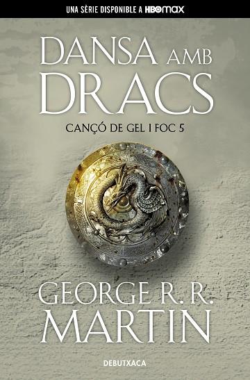 DANSA AMB DRACS (CANÇÓ DE GEL I FOC 5) | 9788418196546 | R.R. MARTIN, GEORGE | Llibreria Online de Vilafranca del Penedès | Comprar llibres en català