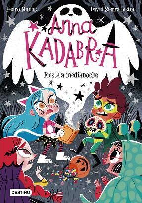 ANNA KADABRA 4 FIESTA A MEDIANOCHE | 9788408233053 | MAÑAS, PEDRO/SIERRA LISTÓN, DAVID | Llibreria Online de Vilafranca del Penedès | Comprar llibres en català