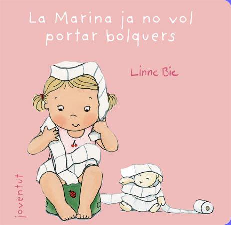 LA MARINA JA NO VOL PORTAR BOLQUERS | 9788426138026 | BIE, LINNE | Llibreria Online de Vilafranca del Penedès | Comprar llibres en català