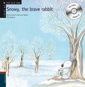 SNOWY THE BRAVE RABBIT +CD LLETRA LLIGADA | 9788426376930 | ANTON, ROCIO I NUÑEZ, LOLA | Llibreria Online de Vilafranca del Penedès | Comprar llibres en català