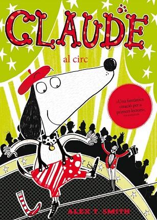 CLAUDE AL CIRC | 9788468308753 | SMITH, ALEX T | Llibreria Online de Vilafranca del Penedès | Comprar llibres en català