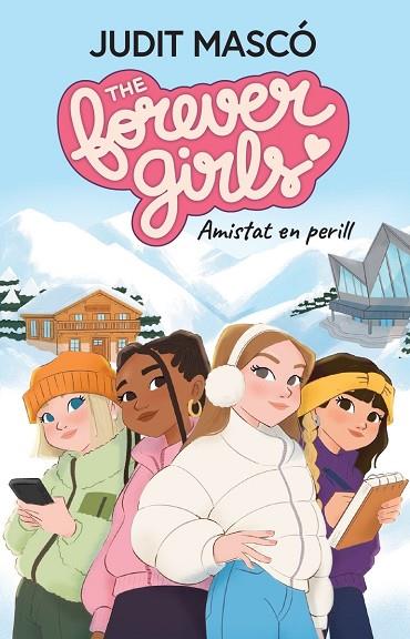 THE FOREVER GIRLS 1 AMISTAT EN PERILL | 9788419968319 | MASCÓ I PALAU, JUDIT | Llibreria Online de Vilafranca del Penedès | Comprar llibres en català