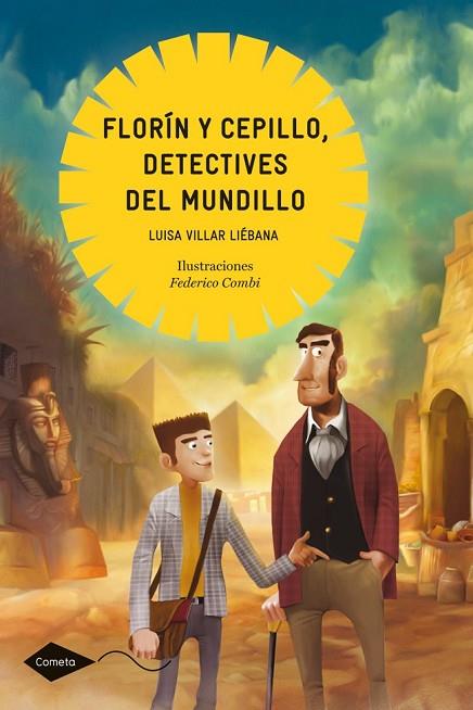 FLORÍN Y CEPILLO DETECTIVES DEL MUNDILLO | 9788408114369 | VILLAR, LUISA | Llibreria Online de Vilafranca del Penedès | Comprar llibres en català