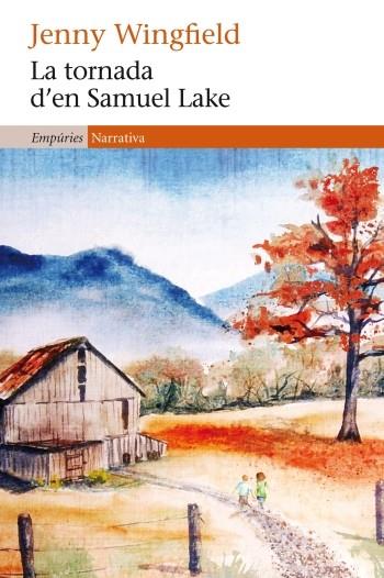 LA TORNADA D'EN SAMUEL LAKE | 9788497878111 | WINGFILED, JENNY | Llibreria L'Odissea - Libreria Online de Vilafranca del Penedès - Comprar libros