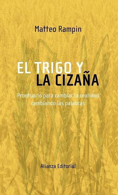 EL TRIGO Y LA CIZAÑA | 9788420682341 | RAMPIN, MATTEO | Llibreria L'Odissea - Libreria Online de Vilafranca del Penedès - Comprar libros