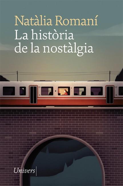 LA HISTÒRIA DE LA NOSTÀLGIA | 9788418375378 | ROMANÍ, NATÀLIA | Llibreria Online de Vilafranca del Penedès | Comprar llibres en català