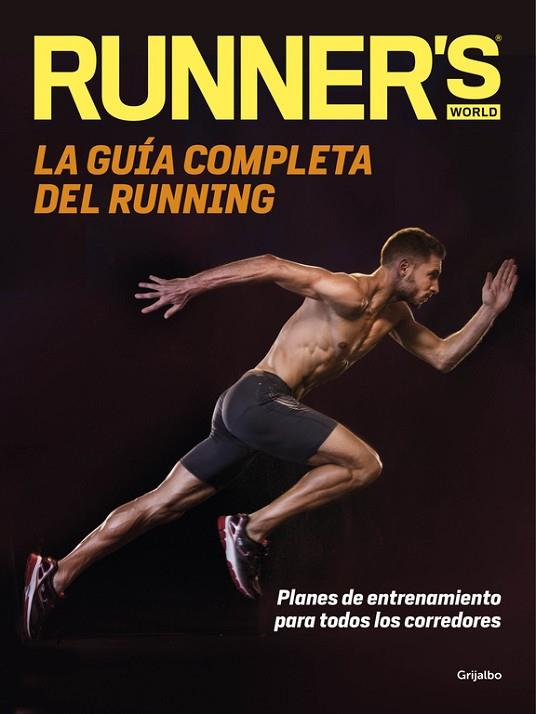 LA GUÍA COMPLETA DEL RUNNING | 9788416449699 | AA. VV. | Llibreria Online de Vilafranca del Penedès | Comprar llibres en català