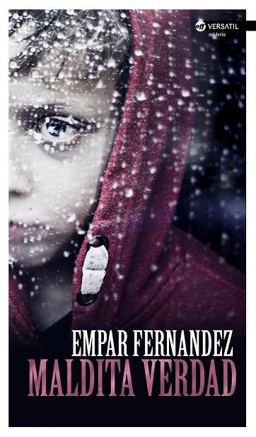 MALDITA VERDAD | 9788416580231 | FERNÁNDEZ  GÓMEZ, EMPAR | Llibreria Online de Vilafranca del Penedès | Comprar llibres en català