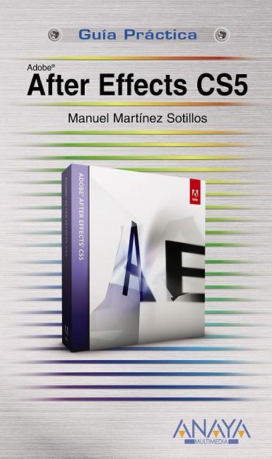 AFTER EFFECTS CS5 | 9788441528871 | MARTINEZ SOTILLOS, MANUEL . | Llibreria Online de Vilafranca del Penedès | Comprar llibres en català