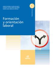 FORMACIÓN Y ORIENTACIÓN LABORAL | 9788490032596 | CALDAS BLANCO, MARÍA EUGENIA/CASTELLANOS NAVARRO, AURORA/HIDALGO ORTEGA, MARÍA LUISA | Llibreria Online de Vilafranca del Penedès | Comprar llibres en català