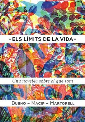 ELS LIMITS DE LA VIDA | 9788424649616 | BUENO-MACIP-MARTORELL | Llibreria Online de Vilafranca del Penedès | Comprar llibres en català