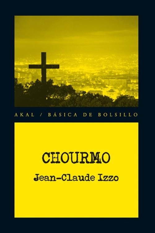 CHOURMO | 9788446036319 | IZZO, JEAN CLAUDE | Llibreria L'Odissea - Libreria Online de Vilafranca del Penedès - Comprar libros