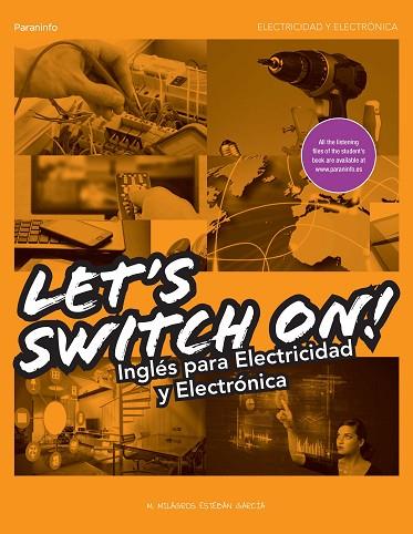 LET´S SWITCH ON! INGLÉS PARA ELECTRICIDAD Y ELECTRÓNICA | 9788428398817 | ESTEBAN GARCÍA, MARÍA DE LOS MILAGROS | Llibreria Online de Vilafranca del Penedès | Comprar llibres en català