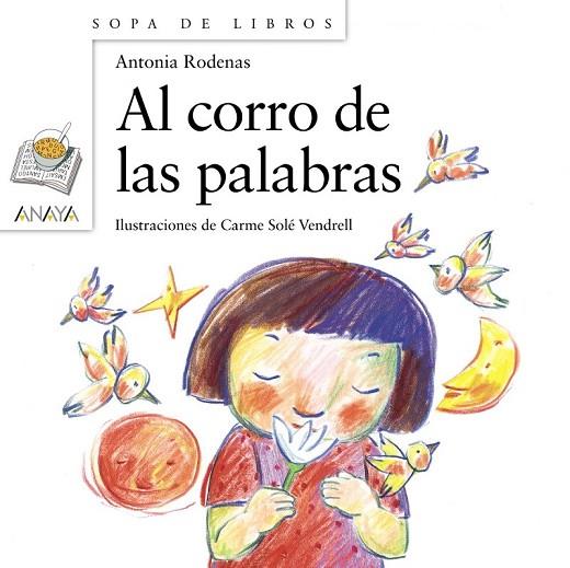 AL CORRO DE LAS PALABRAS | 9788467840407 | RODENAS, ANTONIA | Llibreria L'Odissea - Libreria Online de Vilafranca del Penedès - Comprar libros