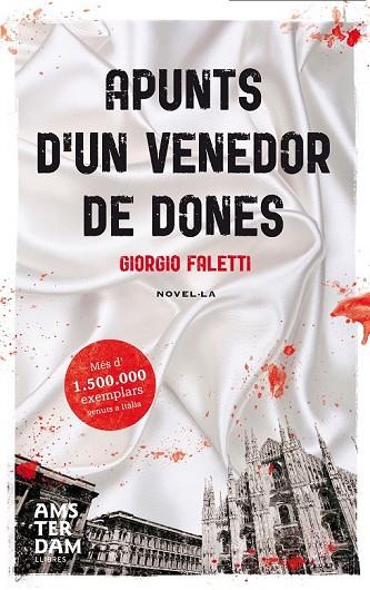 APUNTS D'UN VENEDOR DE DONES | 9788492941810 | FALETTI, GIORGIO | Llibreria Online de Vilafranca del Penedès | Comprar llibres en català