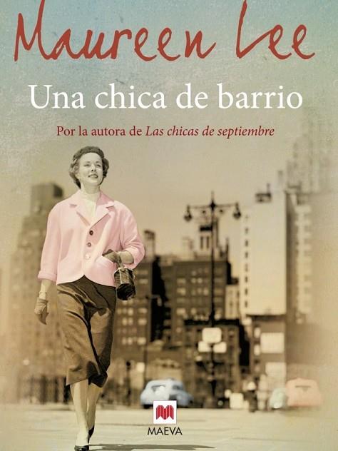 UNA CHICA DE BARRIO | 9788415532781 | LEE, MAUREEN | Llibreria Online de Vilafranca del Penedès | Comprar llibres en català