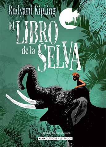 EL LIBRO DE LA SELVA | 9788418395277 | KIPLING, RUDYARD | Llibreria L'Odissea - Libreria Online de Vilafranca del Penedès - Comprar libros