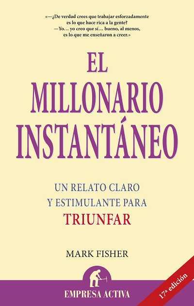 EL MILLONARIO INSTANTÁNEO | 9788495787088 | FISHER, MARK | Llibreria L'Odissea - Libreria Online de Vilafranca del Penedès - Comprar libros