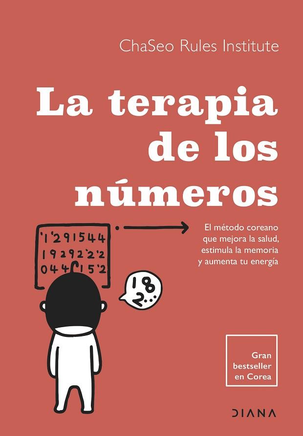 LA TERAPIA DE LOS NÚMEROS | 9788411191265 | CHASEO RULES INSTITUTE | Llibreria Online de Vilafranca del Penedès | Comprar llibres en català