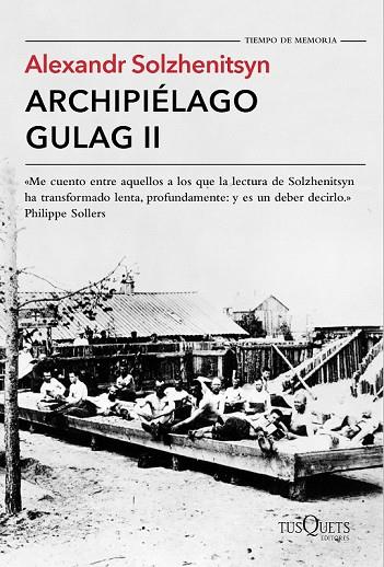 ARCHIPIÉLAGO GULAG II | 9788490661703 | SOLZHENITSYN, ALEXANDR | Llibreria Online de Vilafranca del Penedès | Comprar llibres en català