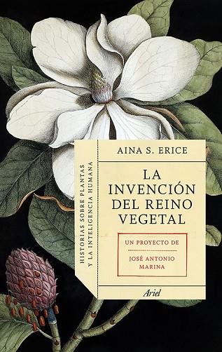 LA INVENCIÓN DEL REINO VEGETAL | 9788434419469 | ERICE, AINA S | Llibreria Online de Vilafranca del Penedès | Comprar llibres en català