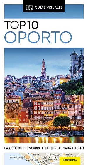 OPORTO (GUÍAS VISUALES TOP 10) | 9780241457788 | DK, | Llibreria Online de Vilafranca del Penedès | Comprar llibres en català