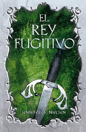 EL REY FUGITIVO. EL FALSO PRÍNCIPE II | 9788420414256 | NIELSEN, JENNIFER A. | Llibreria Online de Vilafranca del Penedès | Comprar llibres en català