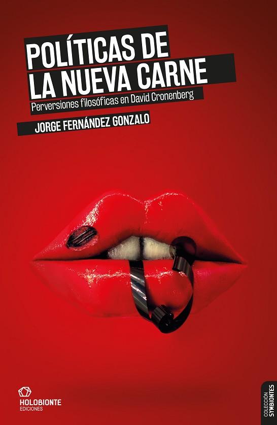 POLÍTICAS DE LA NUEVA CARNE | 9788494878220 | FERNÁNDEZ GONZALO, JORGE | Llibreria Online de Vilafranca del Penedès | Comprar llibres en català