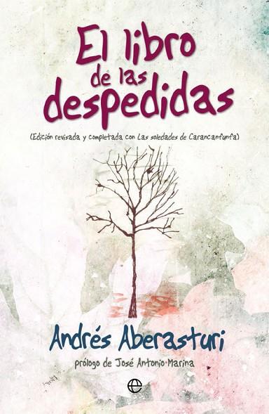 EL LIBRO DE LAS DESPEDIDAS | 9788491642435 | ABERASTURI FERRER, ANDRÉS | Llibreria Online de Vilafranca del Penedès | Comprar llibres en català